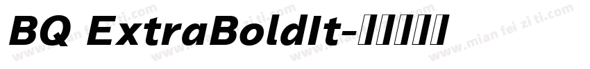 BQ ExtraBoldIt字体转换